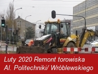 Remont torowiska na skrzyżowaniu Al. Politechniki/ ul. Wróblewskiego (luty 2020)