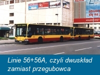 Linie 56+56A, czyli dwuskład zamiast przegubowca