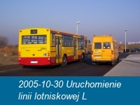 2005-10-30 Uruchomienie linii lotniskowej L i nowej krańcówki przy Terminalu Nr 2