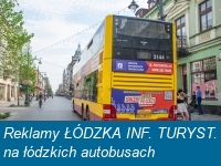 Reklamy ŁÓDZKA INFORMACJA TURYSTYCZNA na łódzkich autobusach