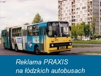 Reklamy PRAXIS na łódzkich autobusach