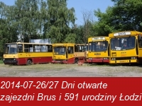 Dni otwarte muzeum na Brusie 26-27.07.2014r. z okazji 591. urodzin Łodzi