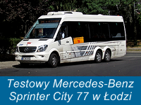Testowy Mercedes-Benz Sprinter City 77 w Łodzi