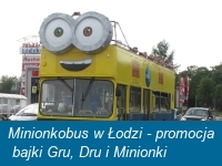 Minionkobus w Łodzi - promocja premiery bajki Gru, Dru i Minionki