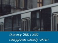 Ikarusy 260 i 280 - nietypowe układy okien