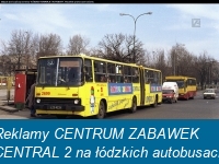 Reklamy CENTRUM ZABAWEK - CENTRAL 2 na łódzkich autobusach